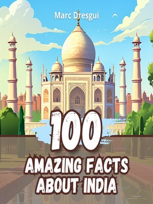 cover image of 100 Amazing Facts about India